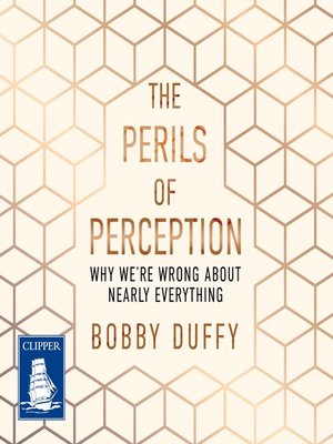 cover image of The Perils of Perception